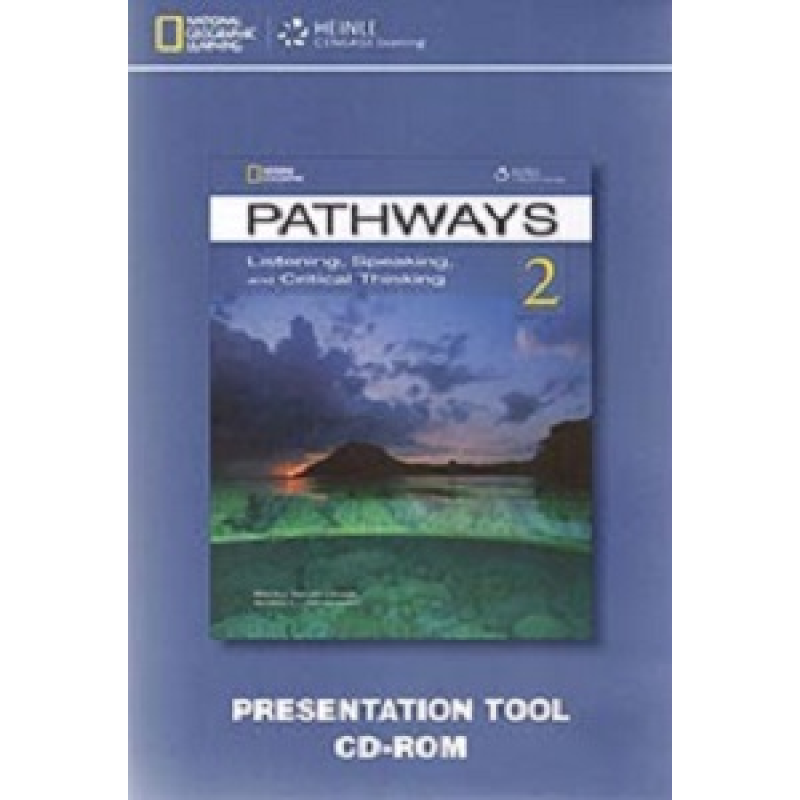 Pathways 2: Listening, Speaking, and Critical Thinking Presentation Tool CD-ROM Pathways 2: Listening, Speaking, and Critical Thinking Presentation Tool CD-ROM