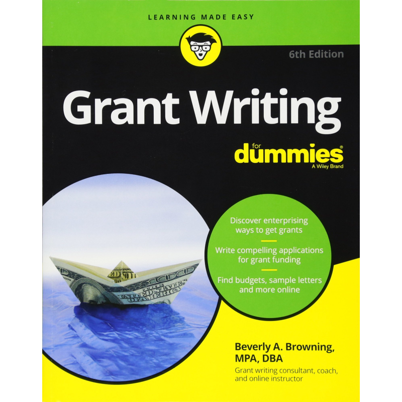 Grant Writing for Dummies Grant Writing for Dummies