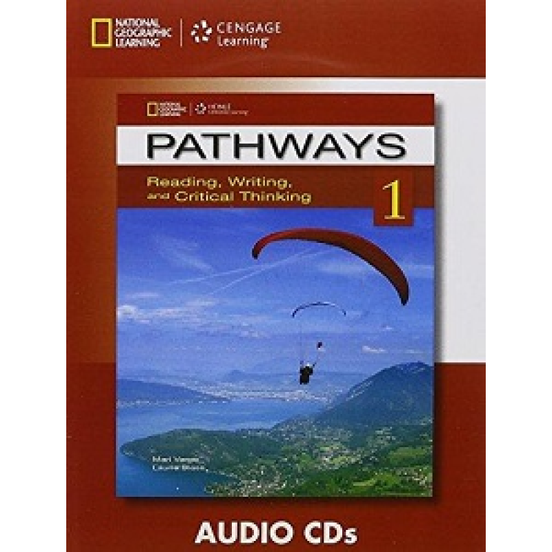 Pathways 1: Reading, Writing and Critical Thinking Audio CD(s) Pathways 1: Reading, Writing and Critical Thinking Audio CD(s)