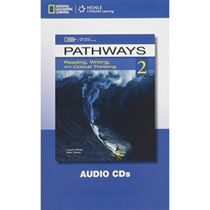 Pathways 2: Reading, Writing and Critical Thinking Audio CD(s) Pathways 2: Reading, Writing and Critical Thinking Audio CD(s)