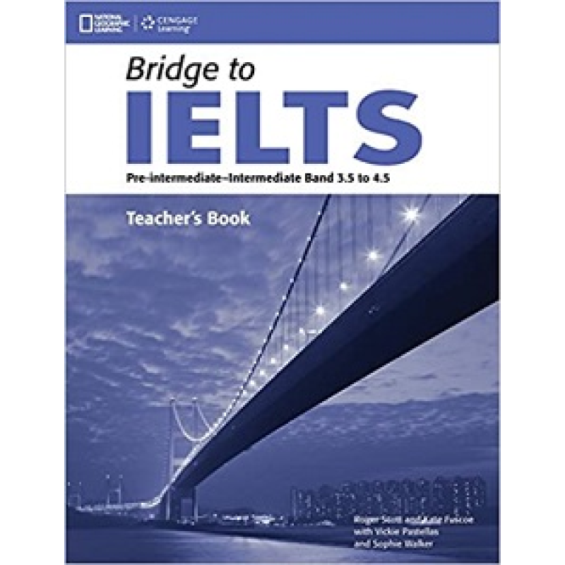 Bridge to IELTS Pre-Intermediate/Intermediate Band 3.5 to 4.5 TB Bridge to IELTS Pre-Intermediate/Intermediate Band 3.5 to 4.5 TB