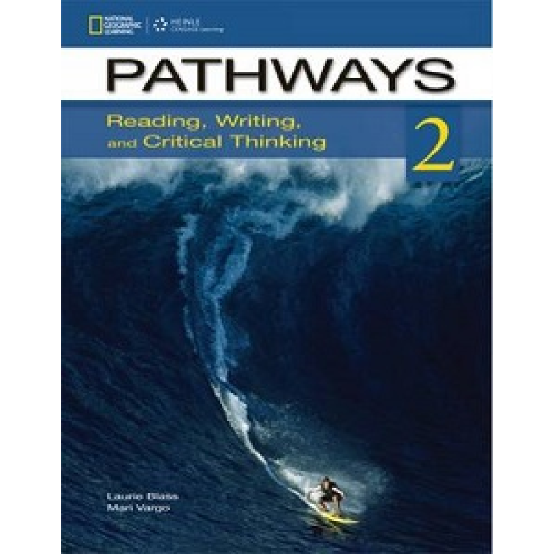 Pathways 2: Reading, Writing and Critical Thinking Text with Online WB access code Pathways 2: Reading, Writing and Critical Thinking Text with Online WB access code