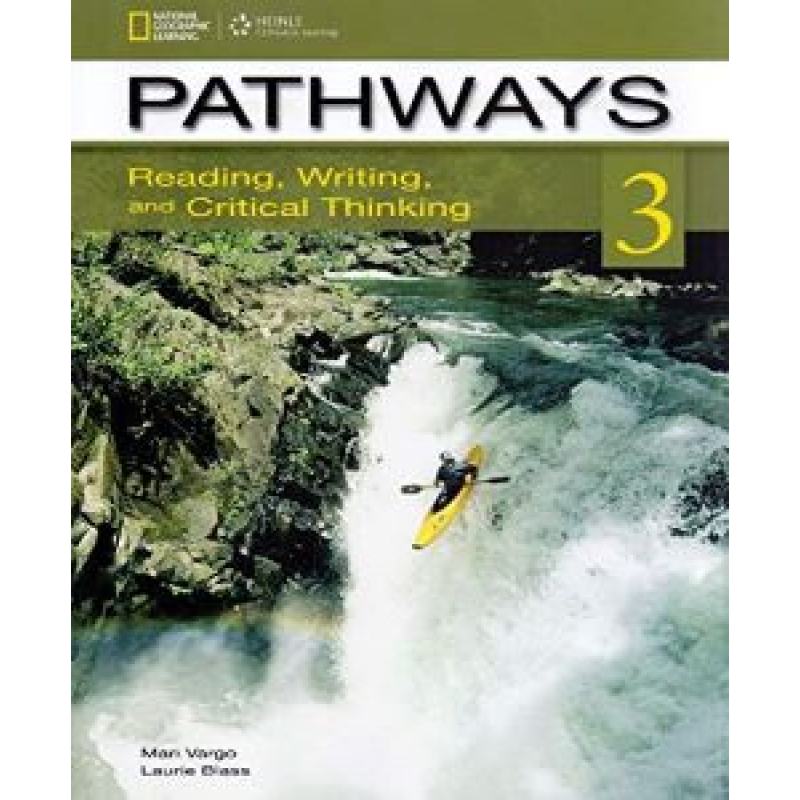 Pathways 3: Reading, Writing and Critical Thinking Text with Online WB access code Pathways 3: Reading, Writing and Critical Thinking Text with Online WB access code