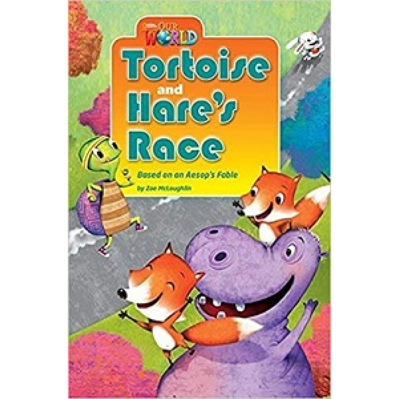 Our World Reader 3: Tortoise and Hare's Race