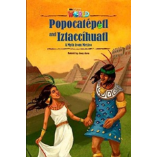 Our World Reader 5: Popocatépetl and Iztaccíhuatl