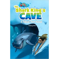 Our World Reader 6: Shark King's Cave