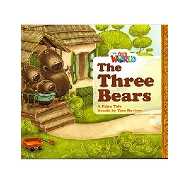 Our World Big Book 1: Three Bears Our World Big Book 1: Three Bears
