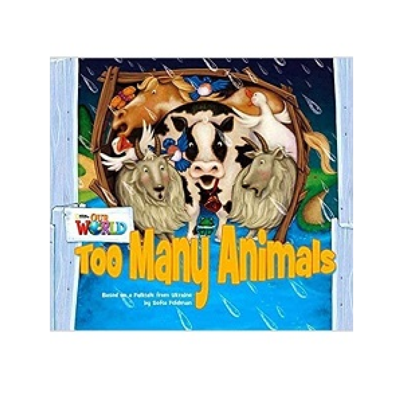 Our World Big Book 1: Too Many Animals Our World Big Book 1: Too Many Animals