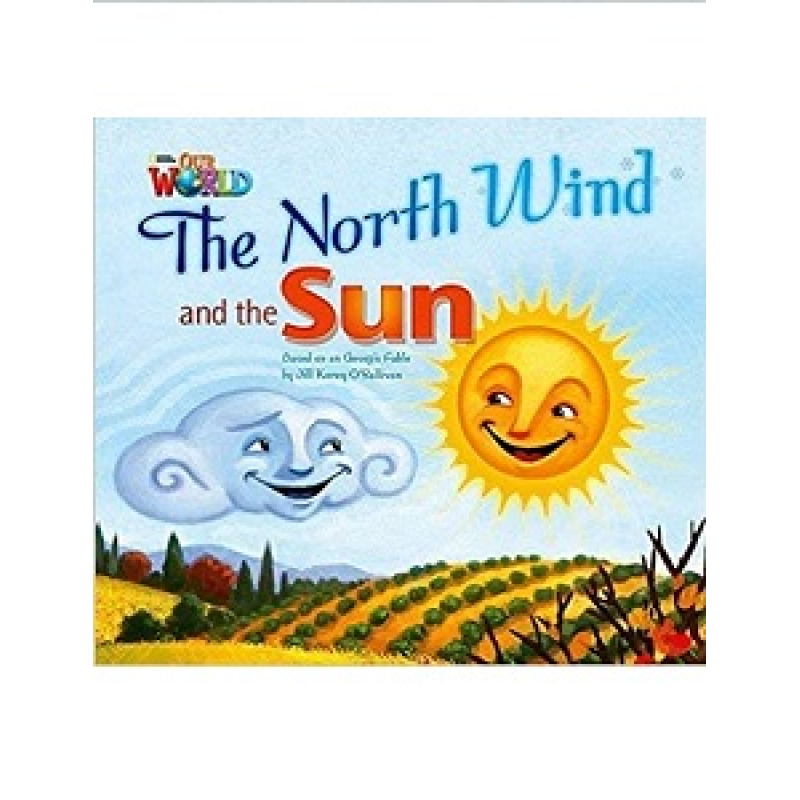 Our World Big Book 2: North Wind and The Sun Our World Big Book 2: North Wind and The Sun
