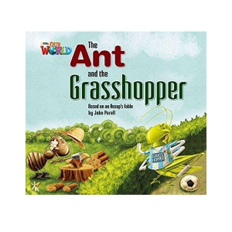 Our World Big Book 2: Ant and the Grasshopper Our World Big Book 2: Ant and the Grasshopper