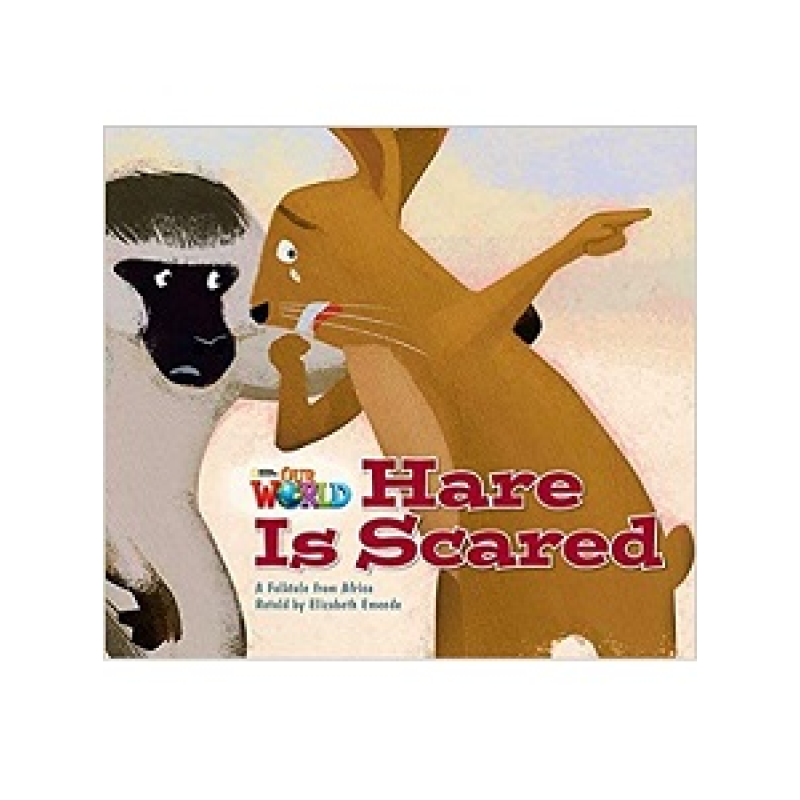 Our World Big Book 2: Hare is Scared Our World Big Book 2: Hare is Scared
