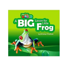 Our World Big Book 2: A Big Lesson for Little Frog