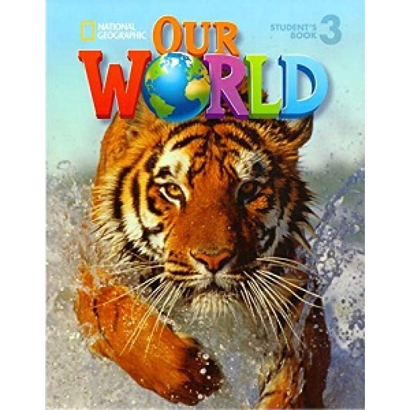 Our World 3 Student's Book with CD-ROM Our World 3 Student's Book with CD-ROM