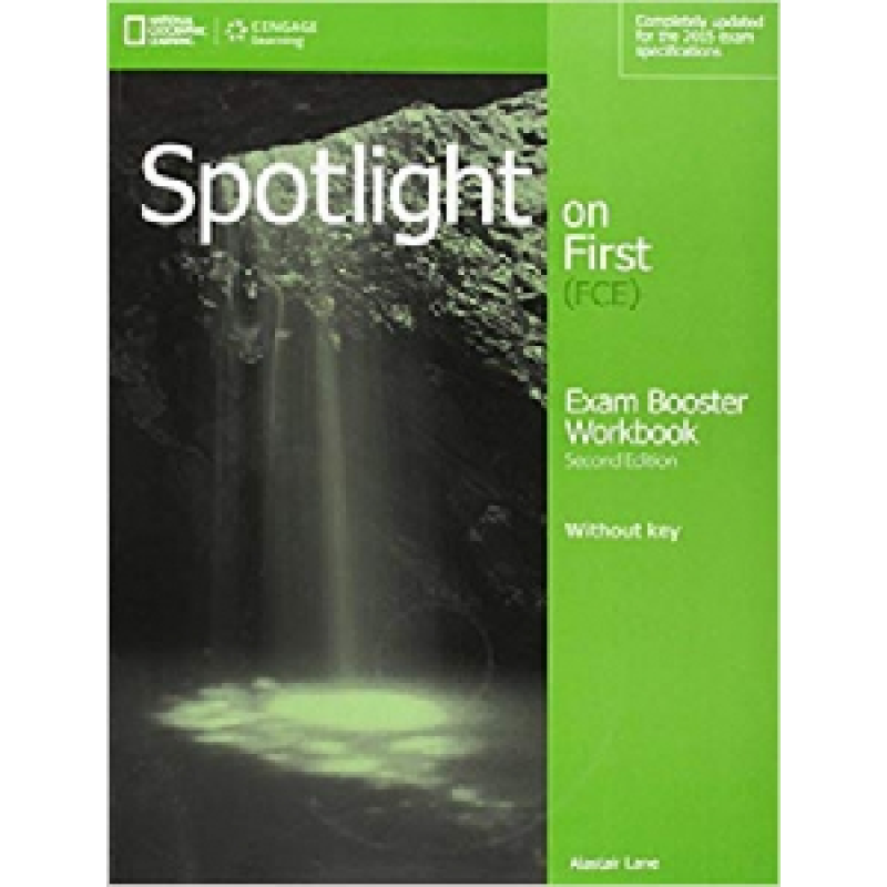 Spotlight on First 2nd Edition Exam Booster Workbook without Key with Audio CDs Spotlight on First 2nd Edition Exam Booster Workbook without Key with Audio CDs