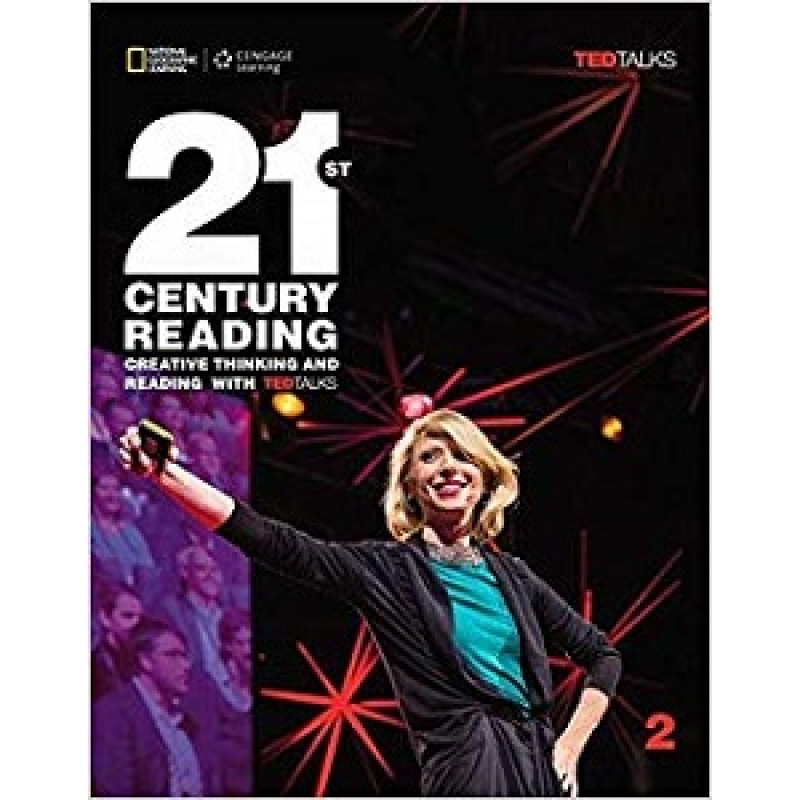TED Talks: 21st Century Creative Thinking and Reading 2 SB TED Talks: 21st Century Creative Thinking and Reading 2 SB