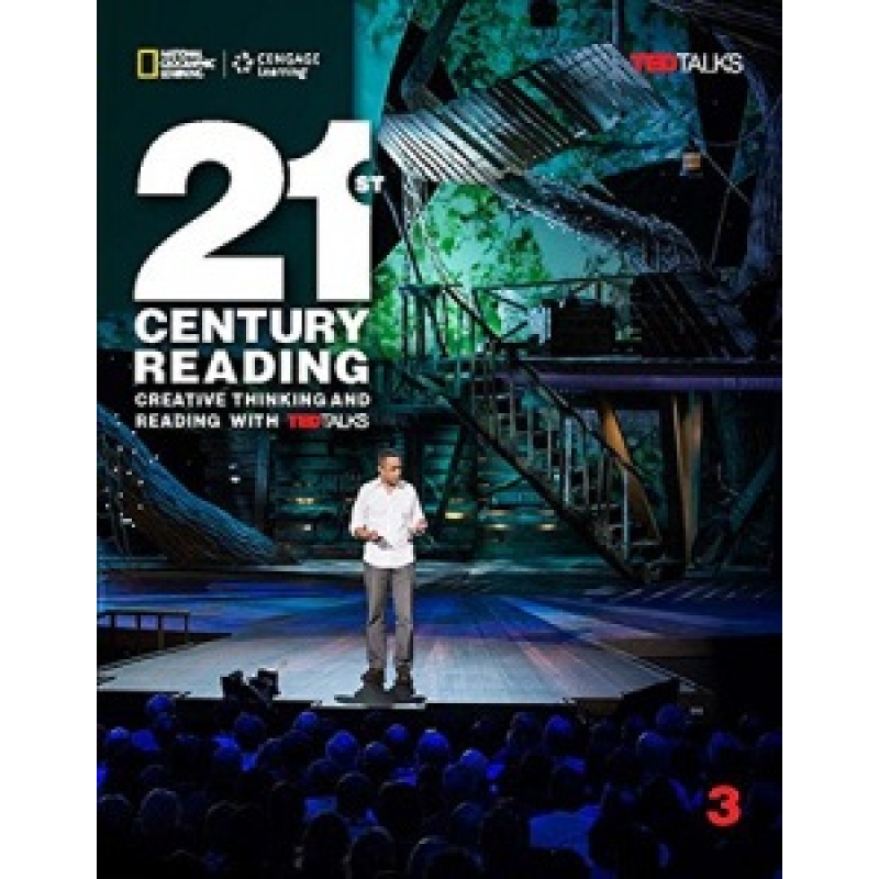 TED Talks: 21st Century Creative Thinking and Reading 3 SB TED Talks: 21st Century Creative Thinking and Reading 3 SB