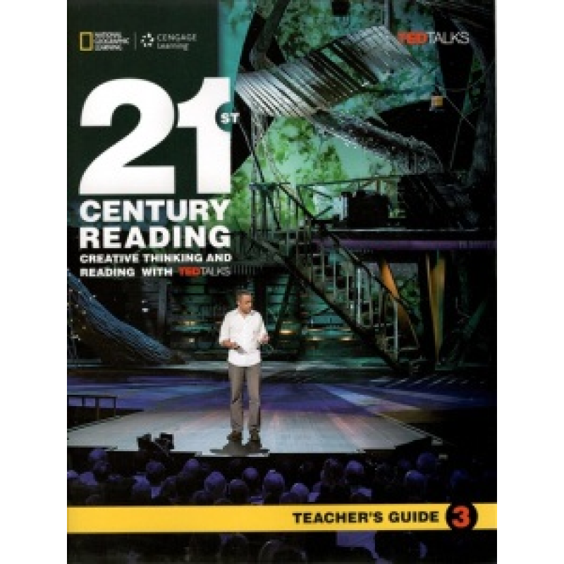 TED Talks: 21st Century Creative Thinking and Reading 3 TG TED Talks: 21st Century Creative Thinking and Reading 3 TG