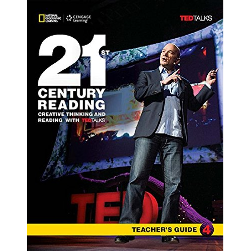TED Talks: 21st Century Creative Thinking and Reading 4 TG TED Talks: 21st Century Creative Thinking and Reading 4 TG