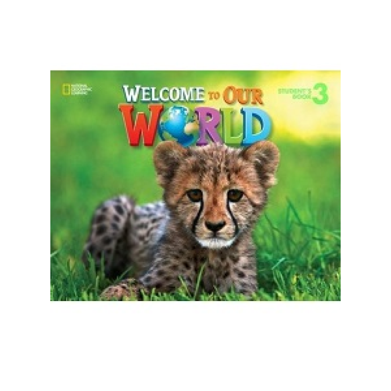 Welcome to Our World 3 Student´s Book Welcome to Our World 3 Student´s Book