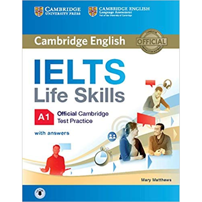 IELTS Life Skills Official Cambridge Test Practice A1 SB with Answers and Audio