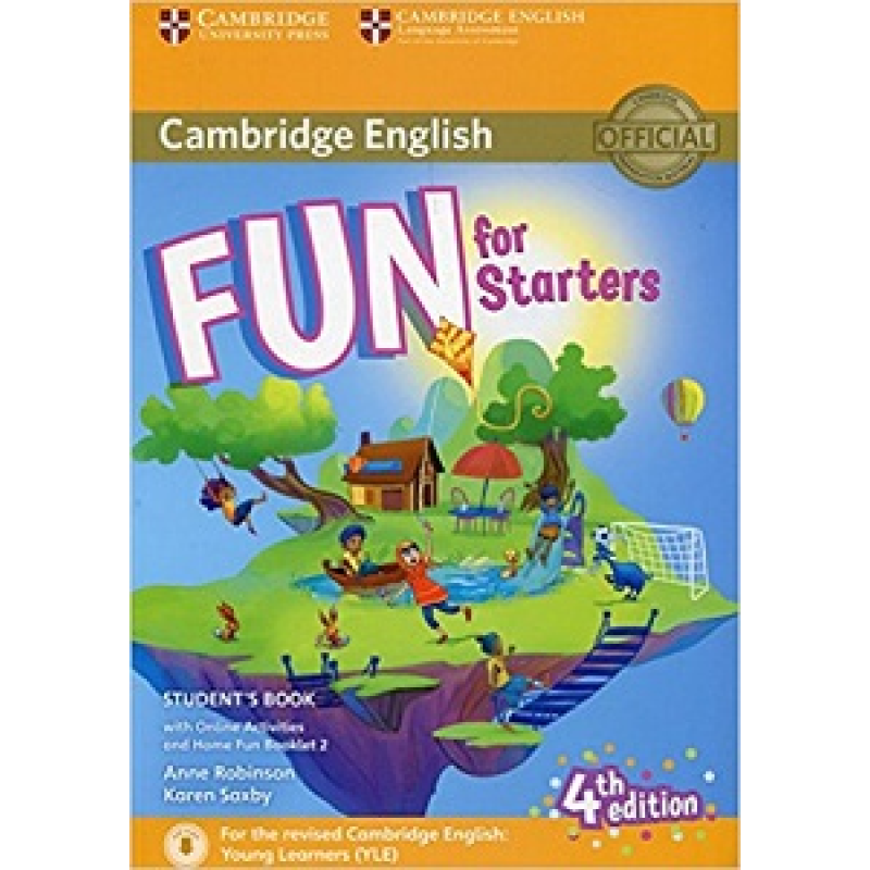 Fun for 4th Edition Starters Student's Book with Online Activities with Audio and Home Fun Booklet 2 Fun for 4th Edition Starters Student's Book with Online Activities with Audio and Home Fun Booklet 2