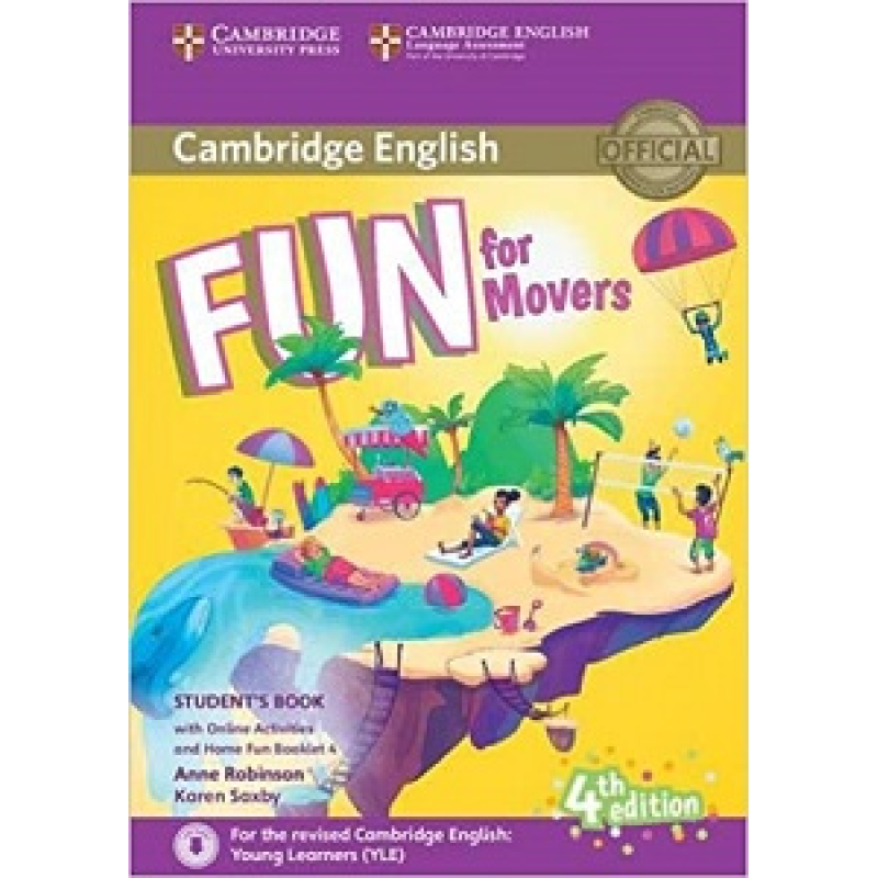 Fun for 4th Edition Movers Student's Book with Online Activities with Audio and Home Fun Booklet 4 Fun for 4th Edition Movers Student's Book with Online Activities with Audio and Home Fun Booklet 4
