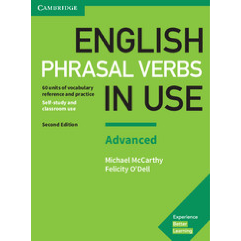 English Phrasal Verbs in Use 2nd Edition Advanced English Phrasal Verbs in Use 2nd Edition Advanced