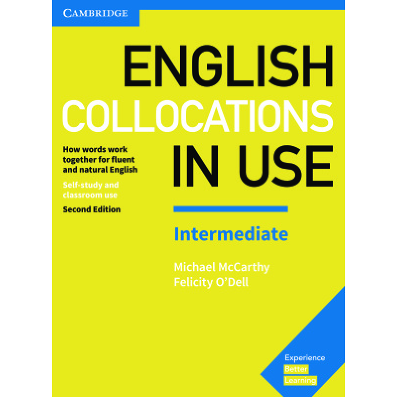 English Collocations in Use 2nd Edition Intermediate English Collocations in Use 2nd Edition Intermediate