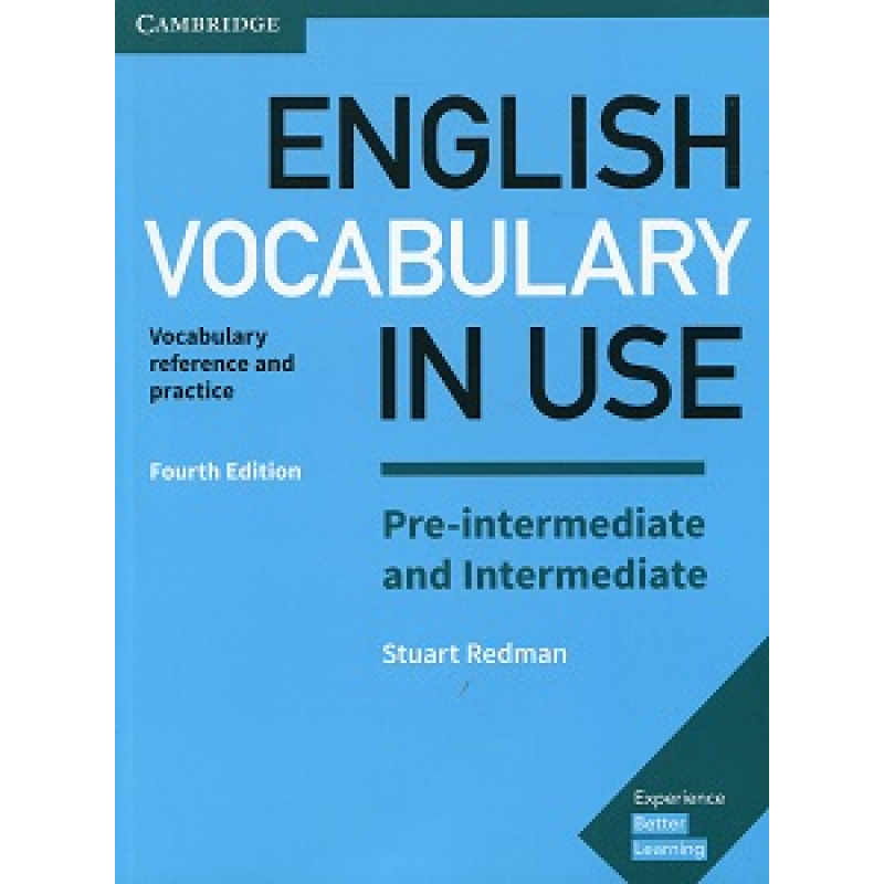 Vocabulary in Use 4th Edition Pre-Intermediate & Intermediate with Answers Vocabulary in Use 4th Edition Pre-Intermediate & Intermediate with Answers