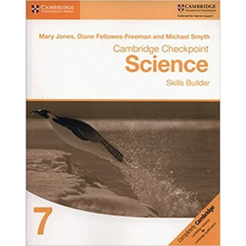 Cambridge Checkpoint Science 7 Skills Builder Workbook Cambridge Checkpoint Science 7 Skills Builder Workbook