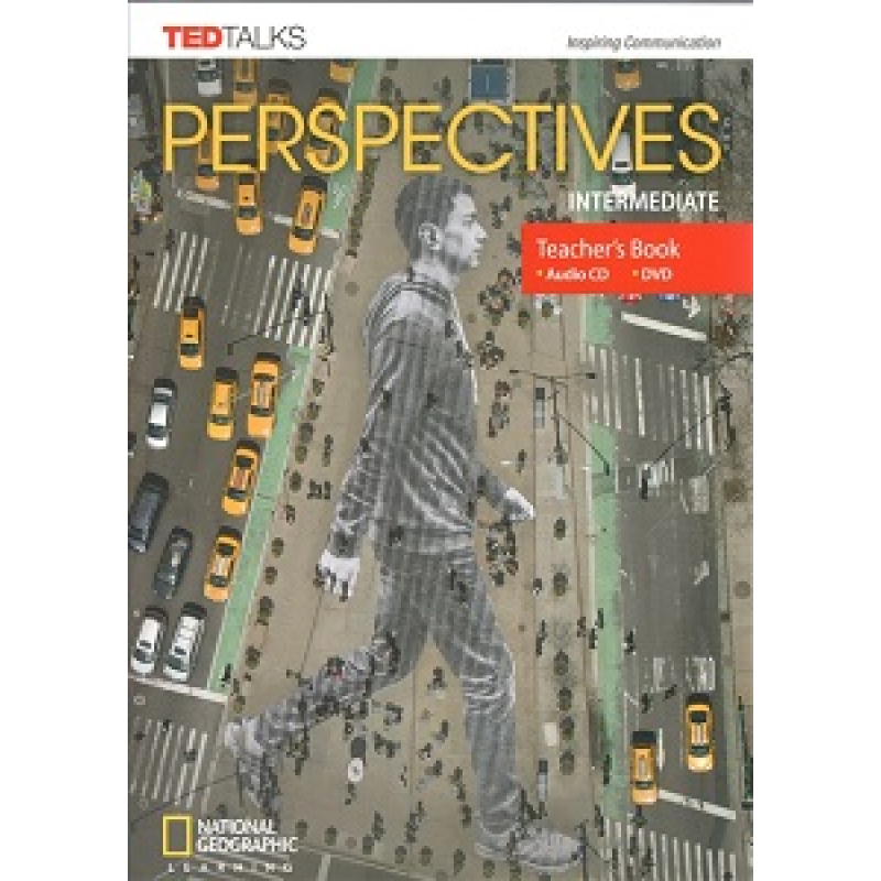 TED Talks: Perspectives Intermediate Teacher's Book with Audio CD & DVD TED Talks: Perspectives Intermediate Teacher's Book with Audio CD & DVD