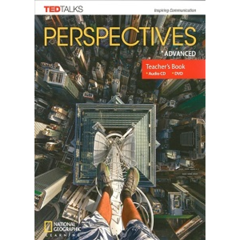 TED Talks: Perspectives Advanced Teacher's Book with Audio CD & DVD TED Talks: Perspectives Advanced Teacher's Book with Audio CD & DVD