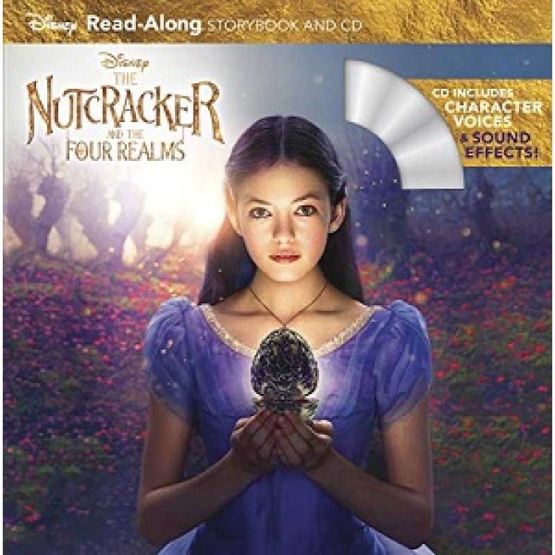 Read-Along Storybook and CD: The Nutcracker And The Four Realms Read-Along Storybook and CD: The Nutcracker And The Four Realms