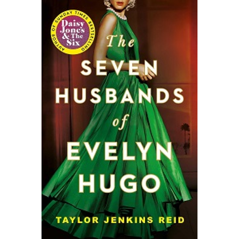 Seven Husbands of Evelyn Hugo Seven Husbands of Evelyn Hugo