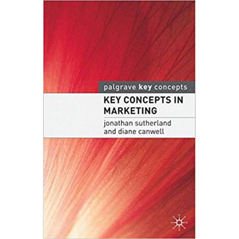 Key Concepts in Marketing Key Concepts in Marketing