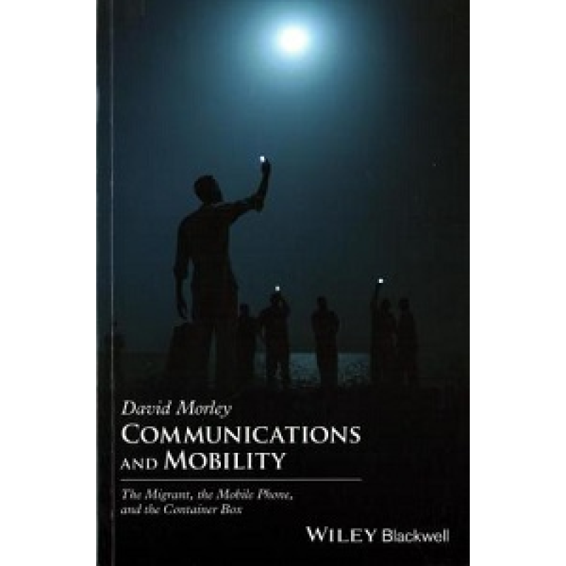 Communications and Mobility Communications and Mobility
