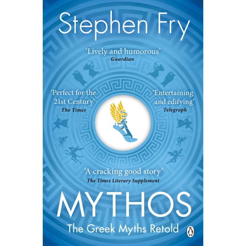 Mythos: The Greek Myths Retold Mythos: The Greek Myths Retold