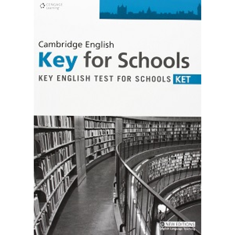 Practice Tests for Cambridge KET for Schools TB Practice Tests for Cambridge KET for Schools TB