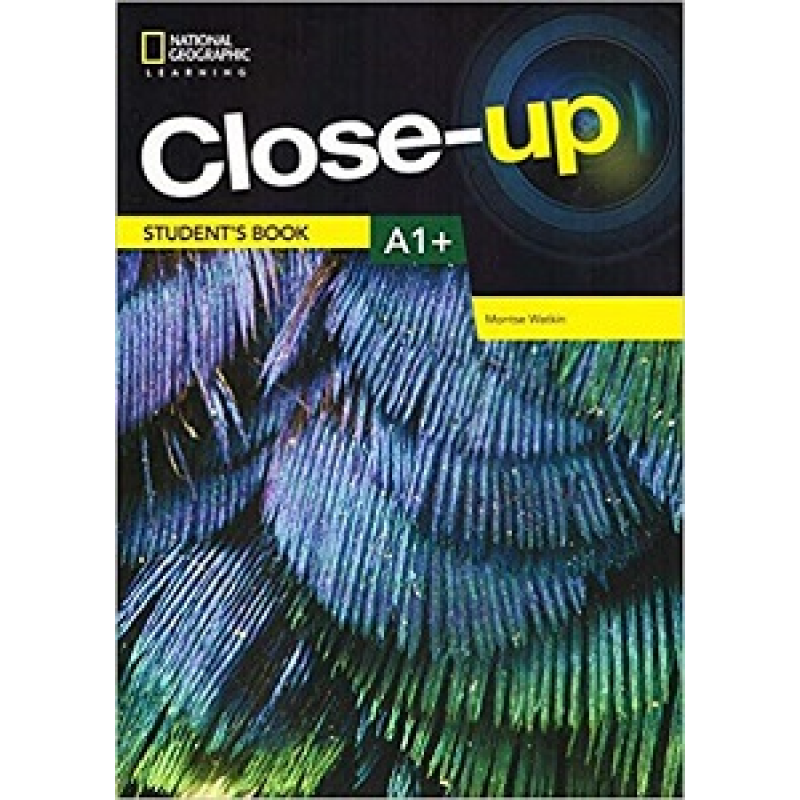 Close-Up 2nd Edition A1+ SB with Online Student Zone Close-Up 2nd Edition A1+ SB with Online Student Zone