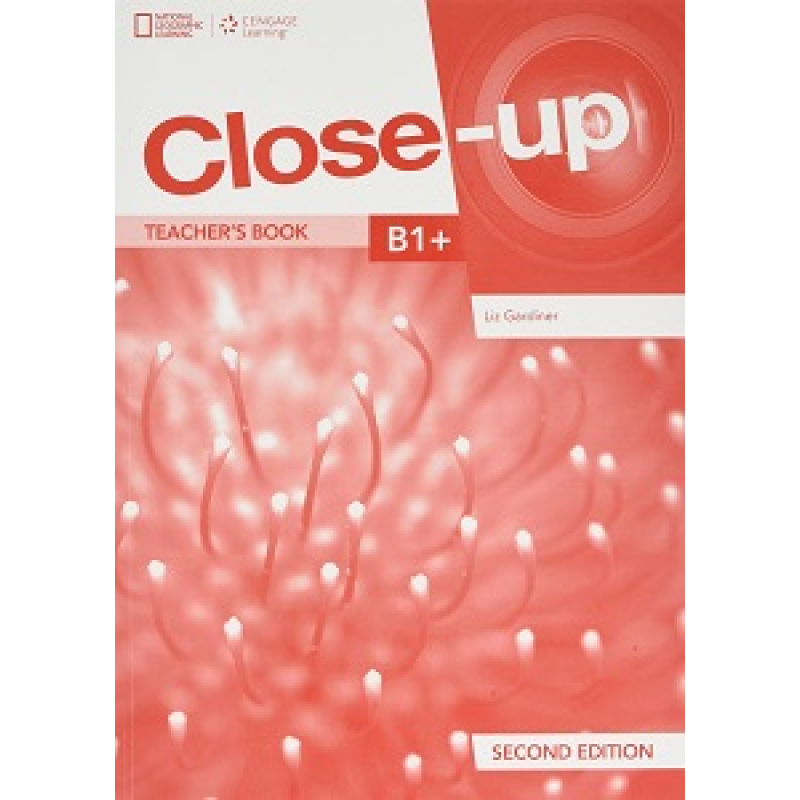 Close-Up 2nd Edition B1+ TB with Online Teacher Zone + AUDIO+VIDEO Close-Up 2nd Edition B1+ TB with Online Teacher Zone + AUDIO+VIDEO