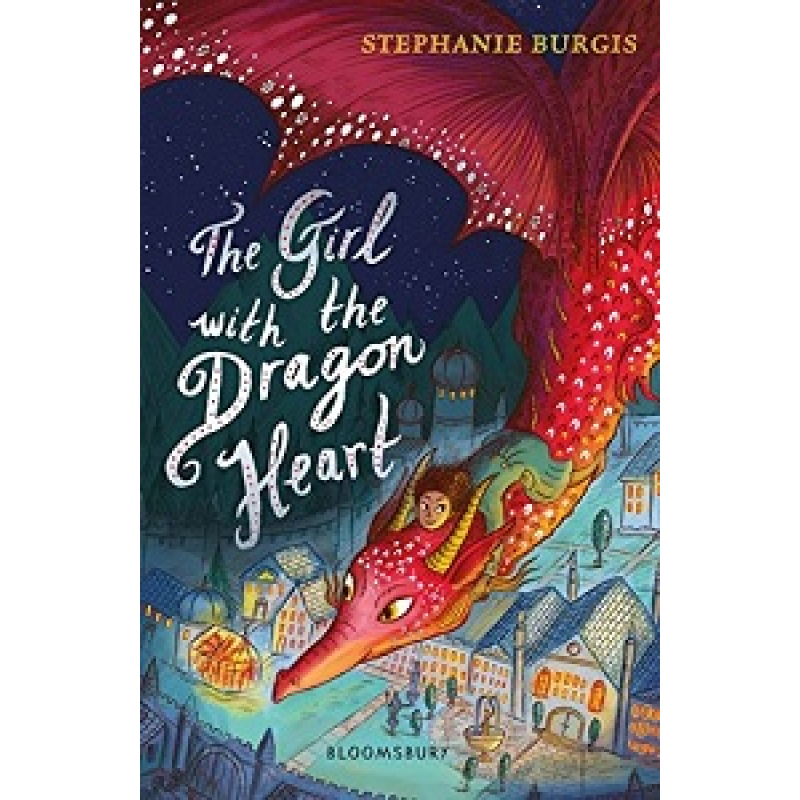 The Girl with the Dragon Heart The Girl with the Dragon Heart