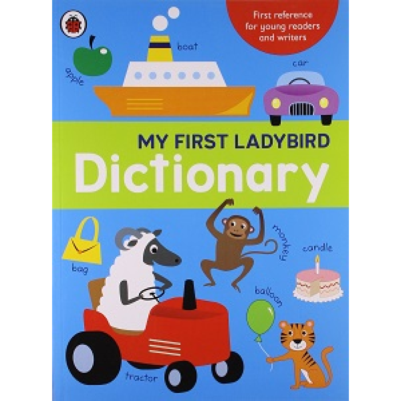 My First Ladybird Dictionary My First Ladybird Dictionary