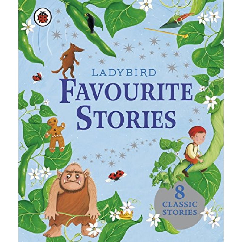 Ladybird Favourite Stories for Boys Ladybird Favourite Stories for Boys