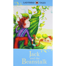 Ladybird Tales: Jack and the Beanstalk. 5+ years [Hardcover]