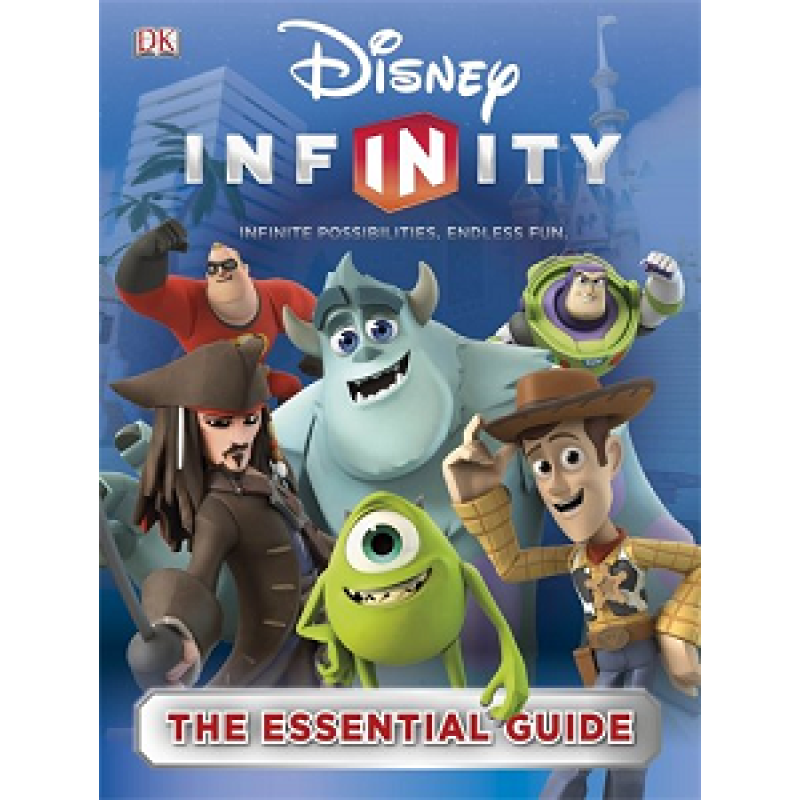 Disney Infinity: Essential Guide,The Disney Infinity: Essential Guide,The
