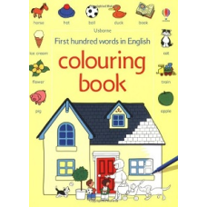 First 100 Words in English. Colouring Book