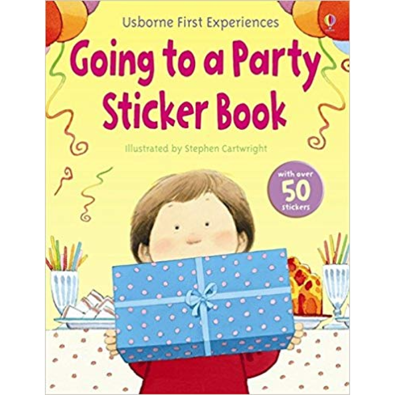 First Experiences: Going to a Party Sticker Book First Experiences: Going to a Party Sticker Book