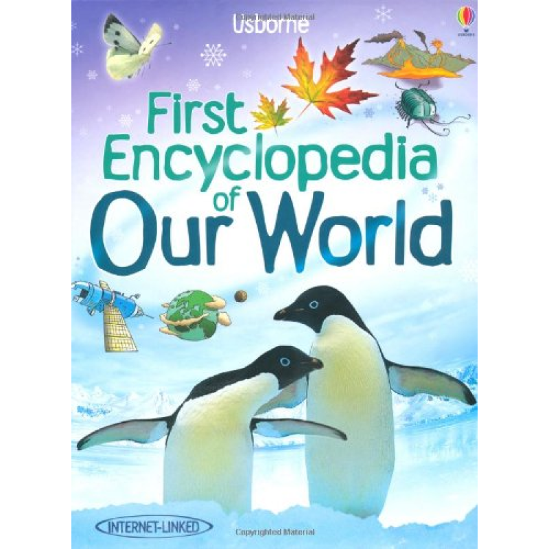 First Encyclopedia of Our World First Encyclopedia of Our World