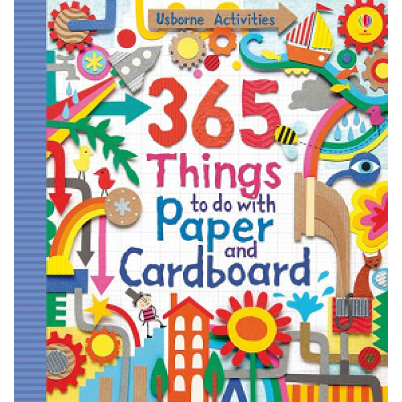 365 Things to Do with Paper and Cardboard 365 Things to Do with Paper and Cardboard