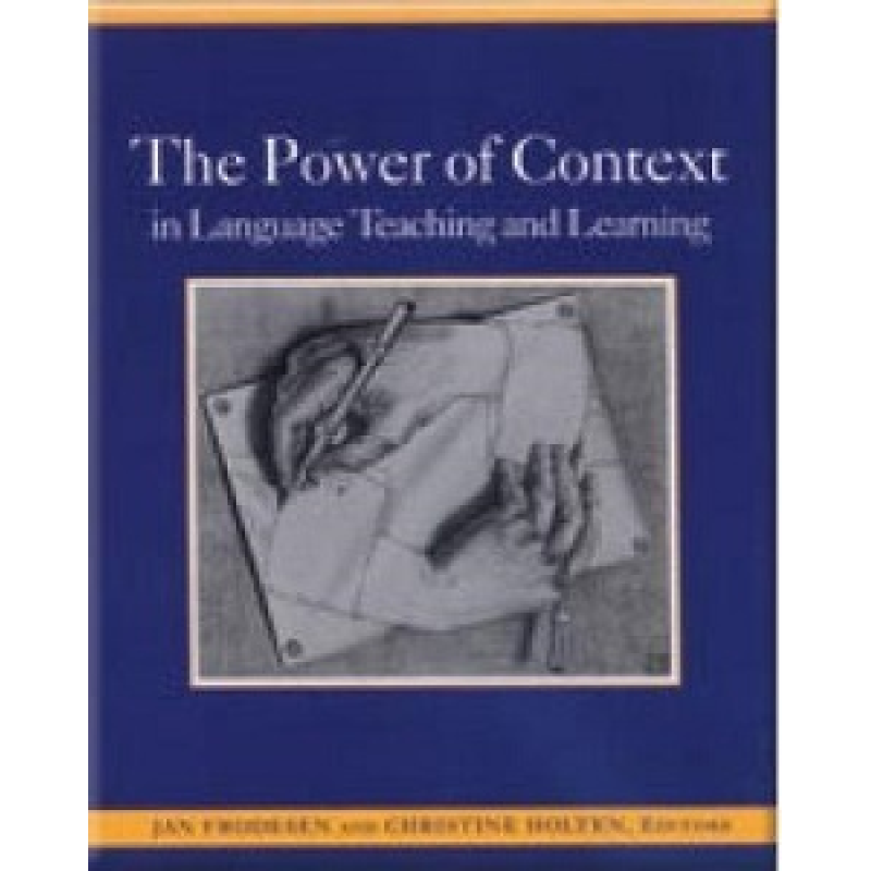 Power of Context In Language Teaching and Learning Power of Context In Language Teaching and Learning